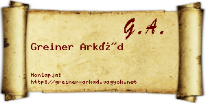 Greiner Arkád névjegykártya